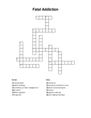 Fatal Addiction Crossword Puzzle