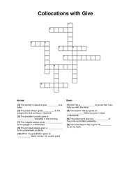Collocations with Give Crossword Puzzle