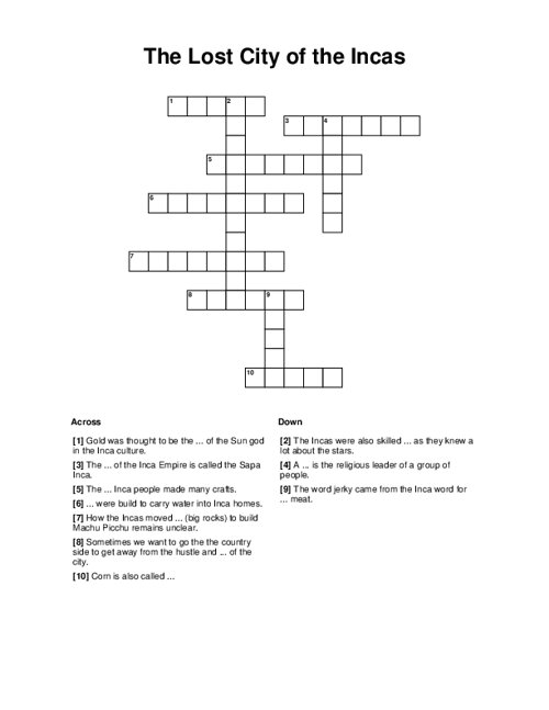 The Lost City of the Incas Crossword Puzzle